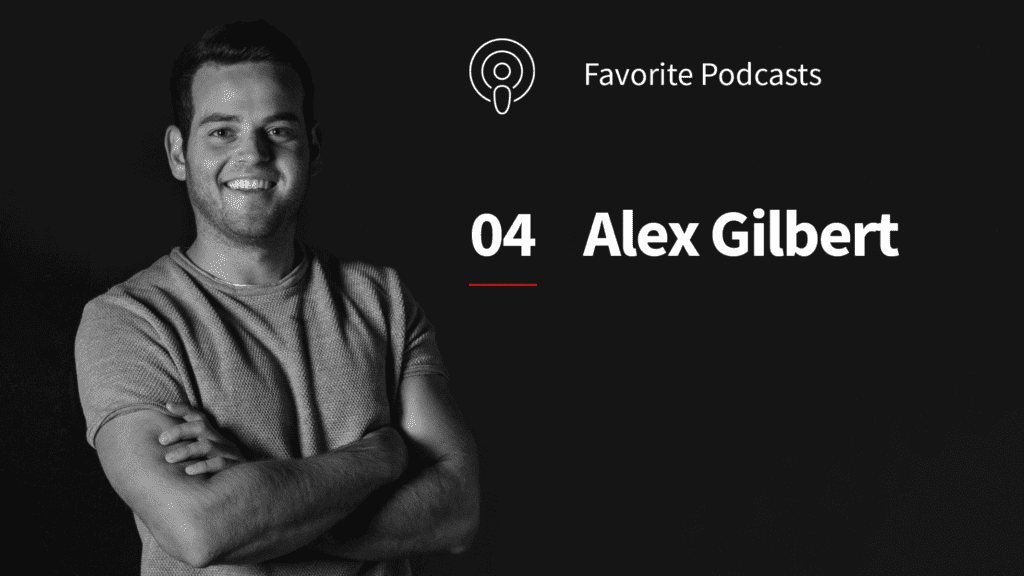 Alex Gilbert's favorite podcast's image