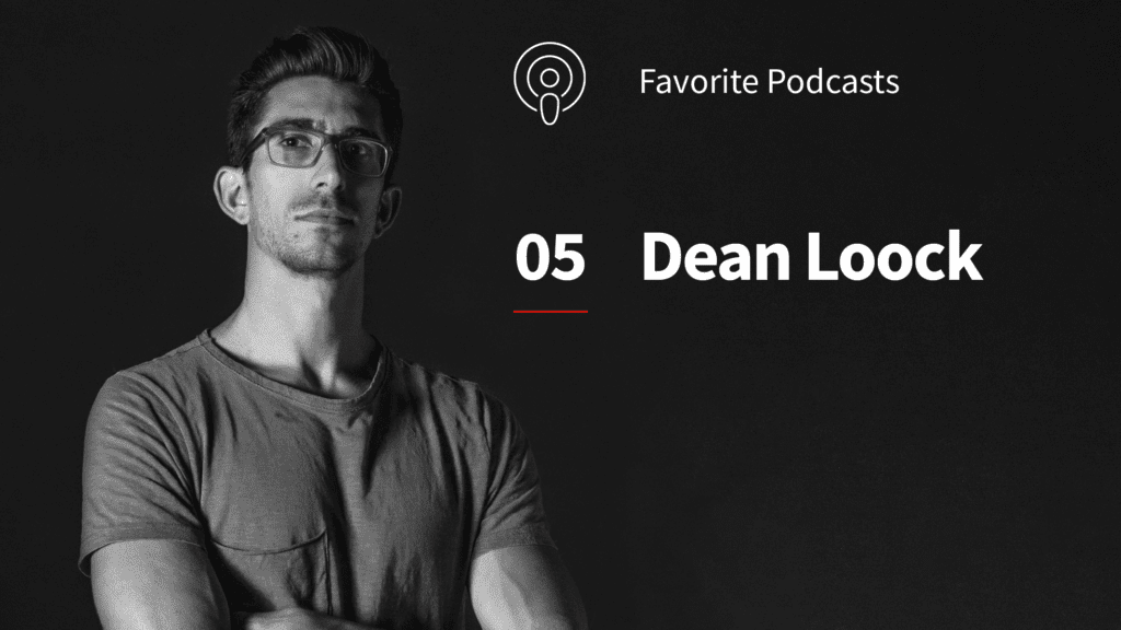 Dean Loock's Favorite podcasts image