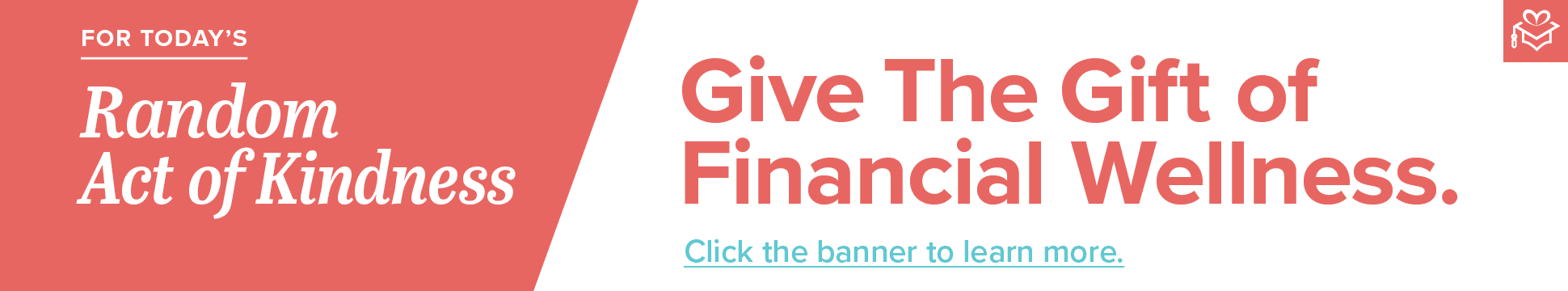 Banner for randon act of kindness campaign for loan gifting